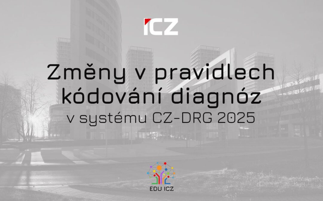 Změny v pravidlech kódování diagnóz v systému CZ-DRG 2025